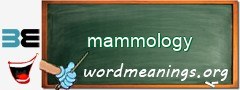 WordMeaning blackboard for mammology